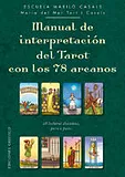 Libro Manual de interpretación del tarot con los 78 Arcanos