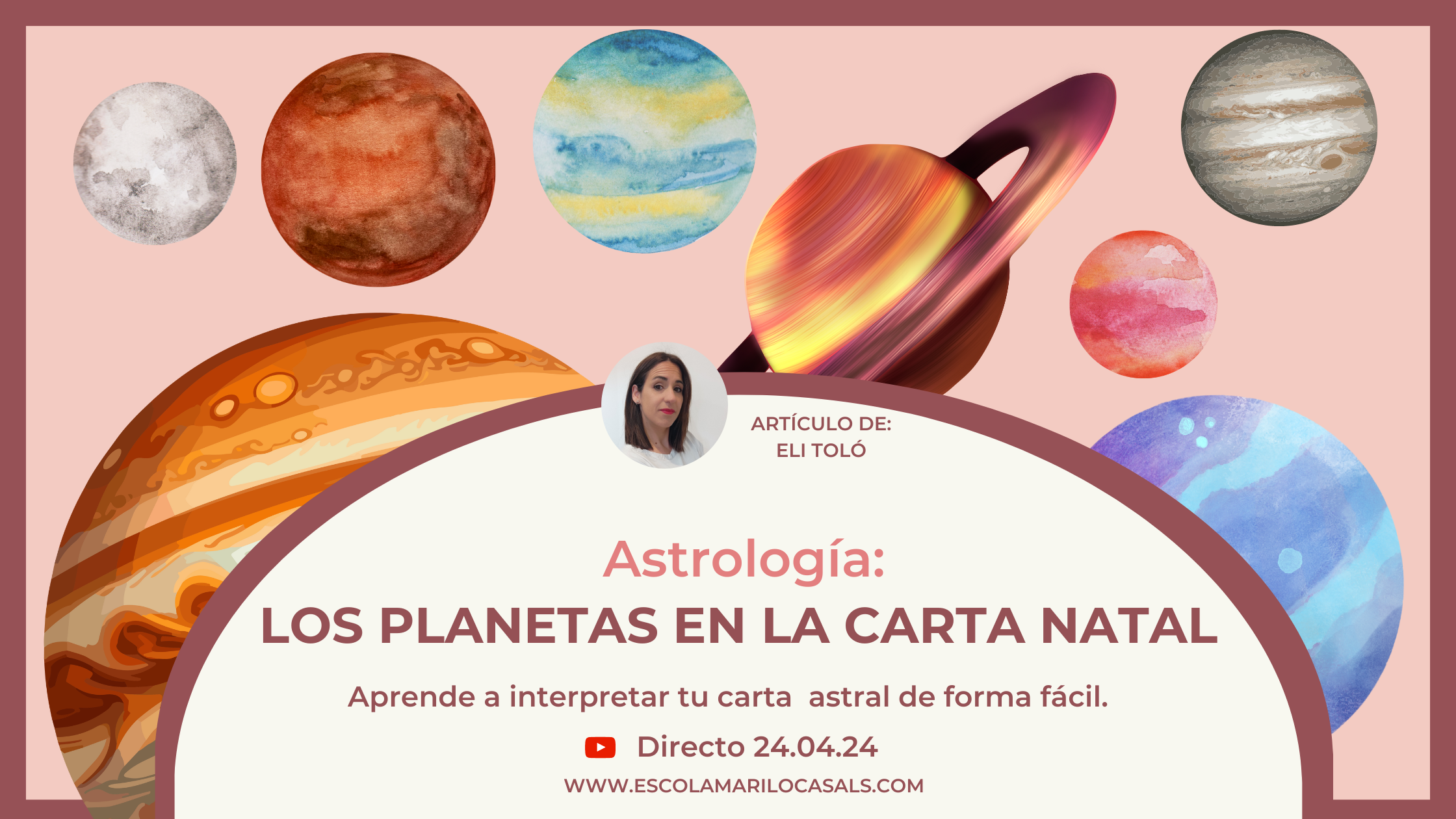 Eli Toló, profesora de Tarot y Astrología, nos habla de los planetas en la carta natal