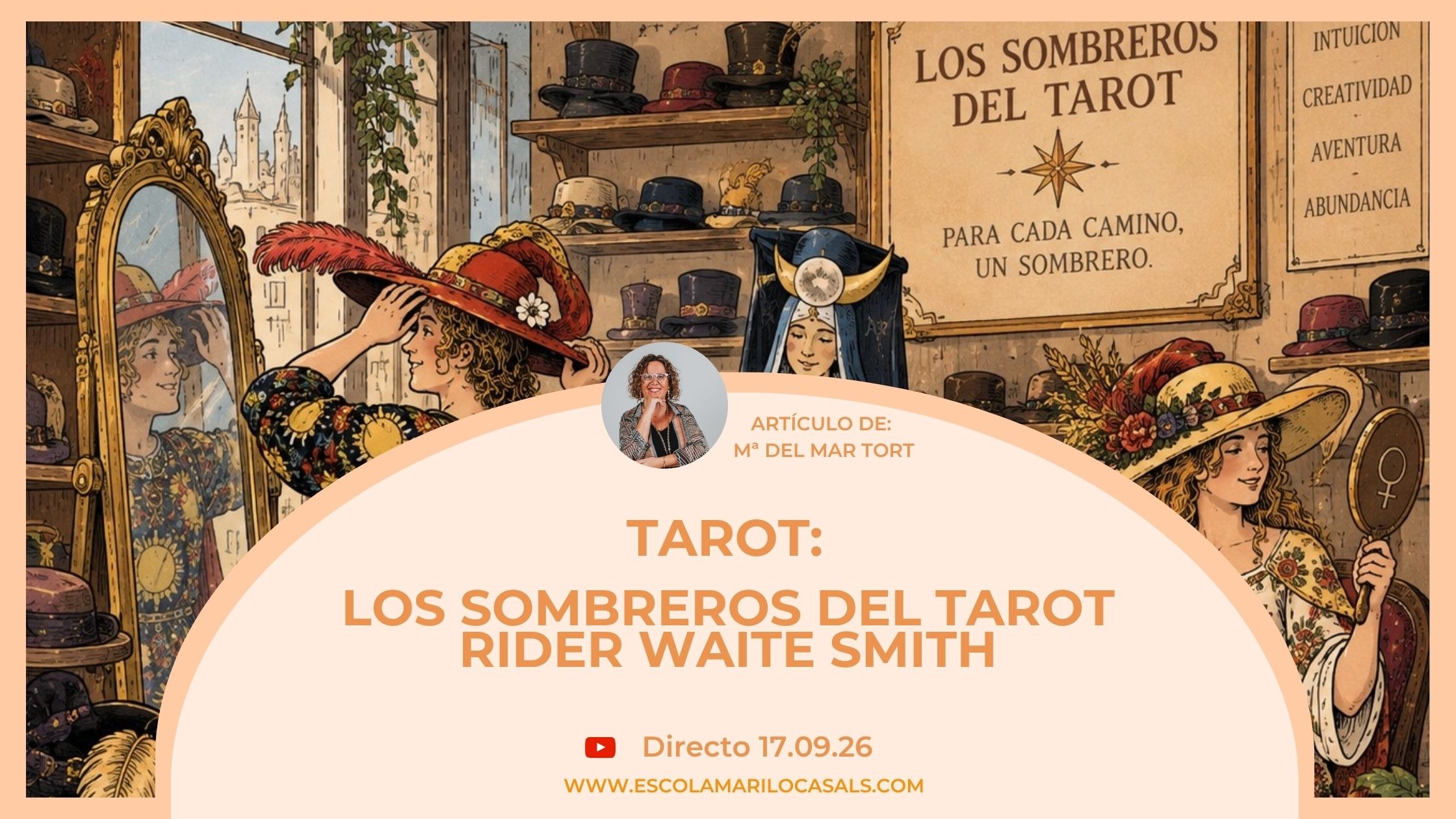 María del Mar Tort nos explica la simbología en los sombreros del Tarot Rider Waite Smith.